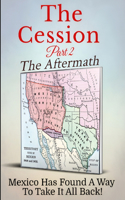 Cession - Part 2 - The Aftermath