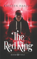 The Red King: An Urban Fantasy Trilogy(2 Visions of Darkness Trilogy)
