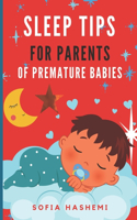 Sleep Tips for Parents of Premature Babies