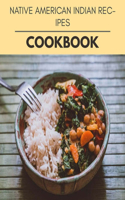 Native American Indian Recipes Cookbook