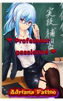 Professeur passionné