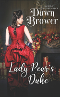 Lady Pear's Duke: First Day of Christmas: Bluestockings Defying Rogues(9 Bluestockings Defying Rogues)