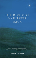The Dog Star Had Their Back
