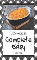 365 Complete Easy Recipes: More Than an Easy Cookbook