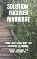 Solution-Focused Marriage