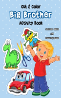 Cut & Color - Big Brother Activity Book