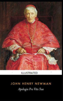 Apologia Pro Vita Sua Illustrated