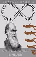 On the Origin of Species: By Means of Natural Selection, or the Preservation of Favoured Races in the Struggle for Life