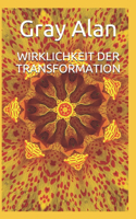 Wirklichkeit Der Transformation