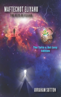 Maftechot Eliyahu The Keys of Elijah