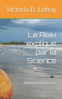 Reiki expliqué par la Science