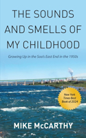 Sounds and Smells of My Childhood