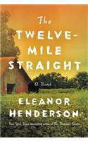 The Twelve-Mile Straight