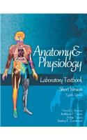 Anatomy and Physiology Laboratory Textbook, Short Version
