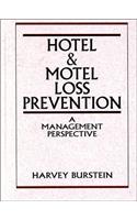 Hotel and Motel Loss Prevention: A Management Perspective