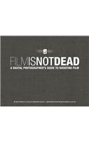 Film Is Not Dead