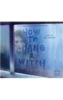 How to Hang a Witch