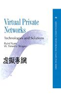 Virtual Private Networks: Technologies and Solutions