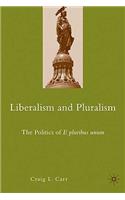 Liberalism and Pluralism