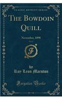 The Bowdoin Quill, Vol. 2: November, 1898 (Classic Reprint)