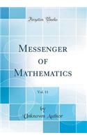 Messenger of Mathematics, Vol. 11 (Classic Reprint)