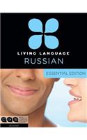 Living Language Russian, Essential Edition: Beginner Course, Including Coursebook, 3 Audio Cds, and Free Online Learning