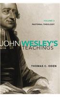 John Wesley's Teachings, Volume 3