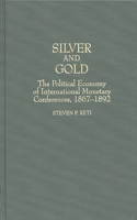 Silver and Gold