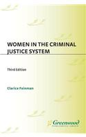 Women in the Criminal Justice System