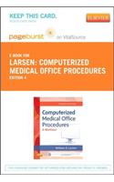 Computerized Medical Office Procedures Elsevier eBook on Vitalsource (Retail Access Card) and Medisoft V18 Student Demo CD Package