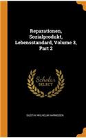 Reparationen, Sozialprodukt, Lebensstandard, Volume 3, Part 2