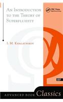 An Introduction To The Theory Of Superfluidity