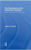 Persistence of the Palestinian Question