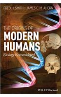 The Origins of Modern Humans