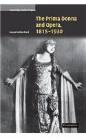 Prima Donna and Opera, 1815-1930