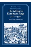 Medieval European Stage, 500-1550