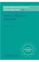 Linear Algebraic Monoids