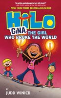 Hilo Book 7: Gina---The Girl Who Broke the World