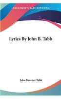 Lyrics By John B. Tabb