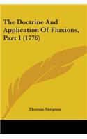 Doctrine And Application Of Fluxions, Part 1 (1776)