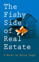 fishy side of real estate
