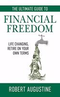 The Ultimate Guide to Financial Freedom
