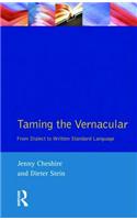 Taming the Vernacular