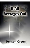 It All Averages Out: (English)