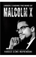 Understanding the Mind of Malcolm X