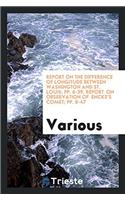 Report on the Difference of Longitude between Washington and St. Louis; pp. 6-39, Report  on Observation of  Encke's Comet; pp. 8-47