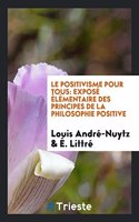 Positivisme Pour Tous