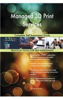 Managed 3D Print Services Complete Self-Assessment Guide