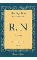 R. N, Vol. 11: May, 1948 (Classic Reprint)