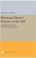 Hermann Hesse's Fictions of the Self